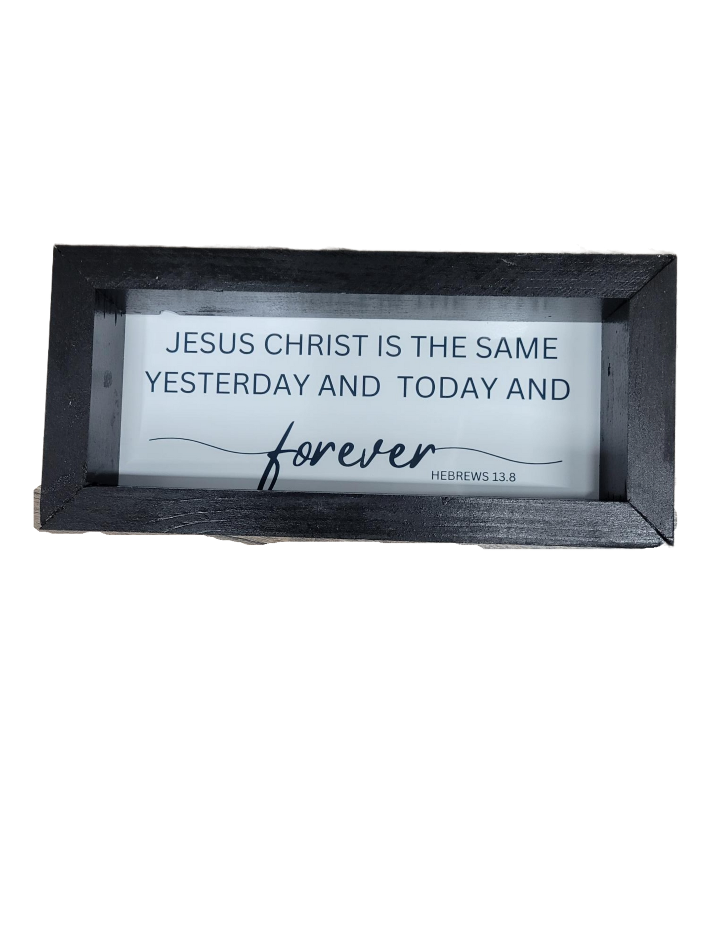 Framed Christian sign Jesus same