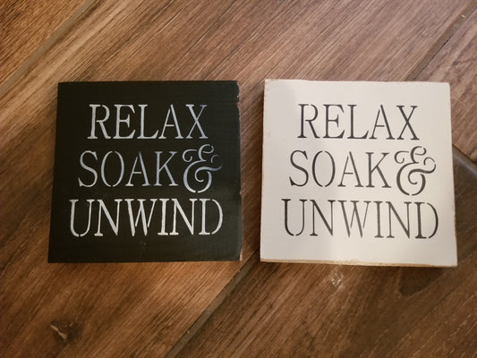 Relax Soak Unwind Sign - Sign, Bathroom
