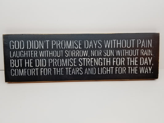 God Didn't Promise Sign - Sign, Promise