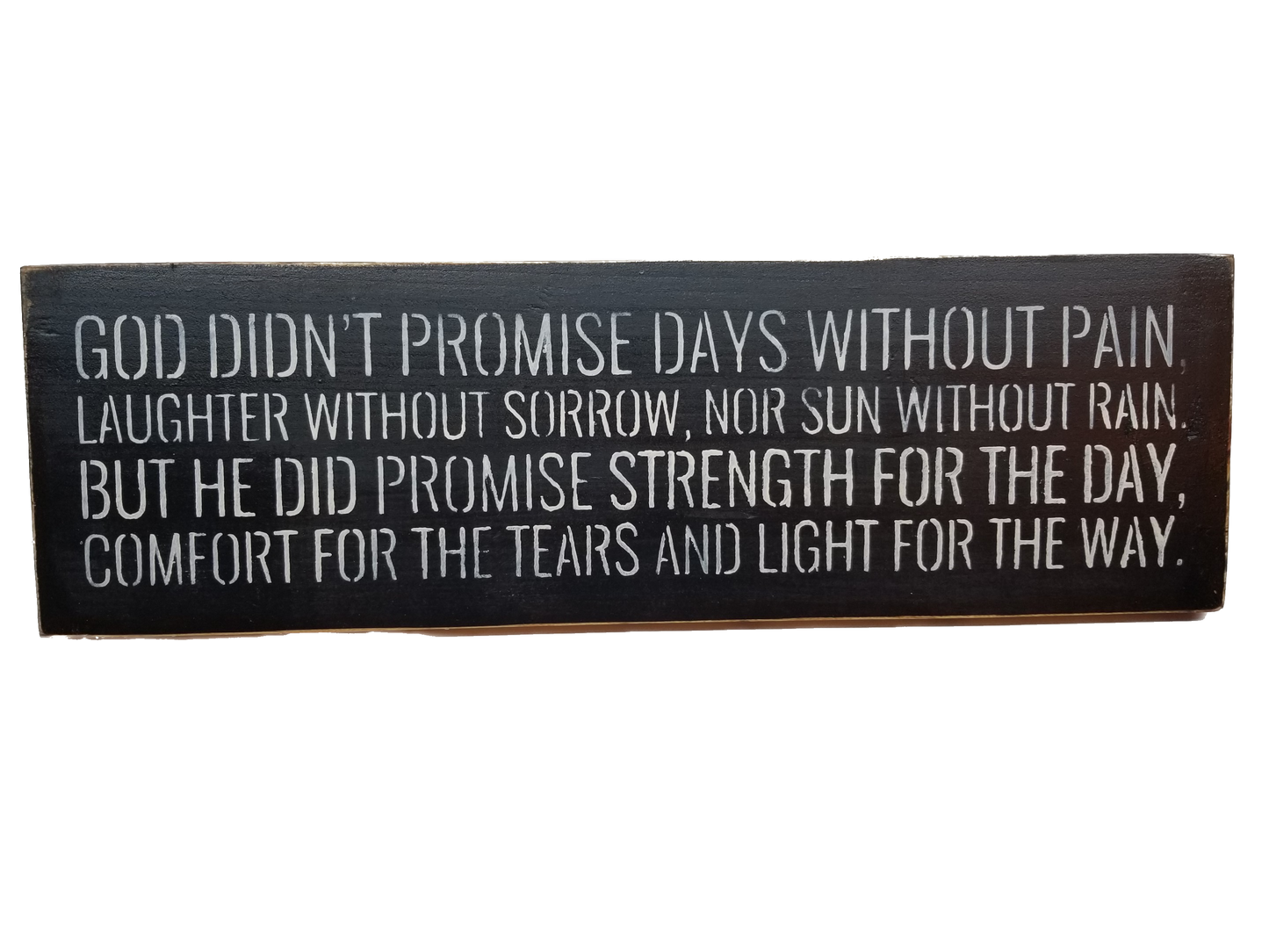 God Didn't Promise Sign - Sign, Promise
