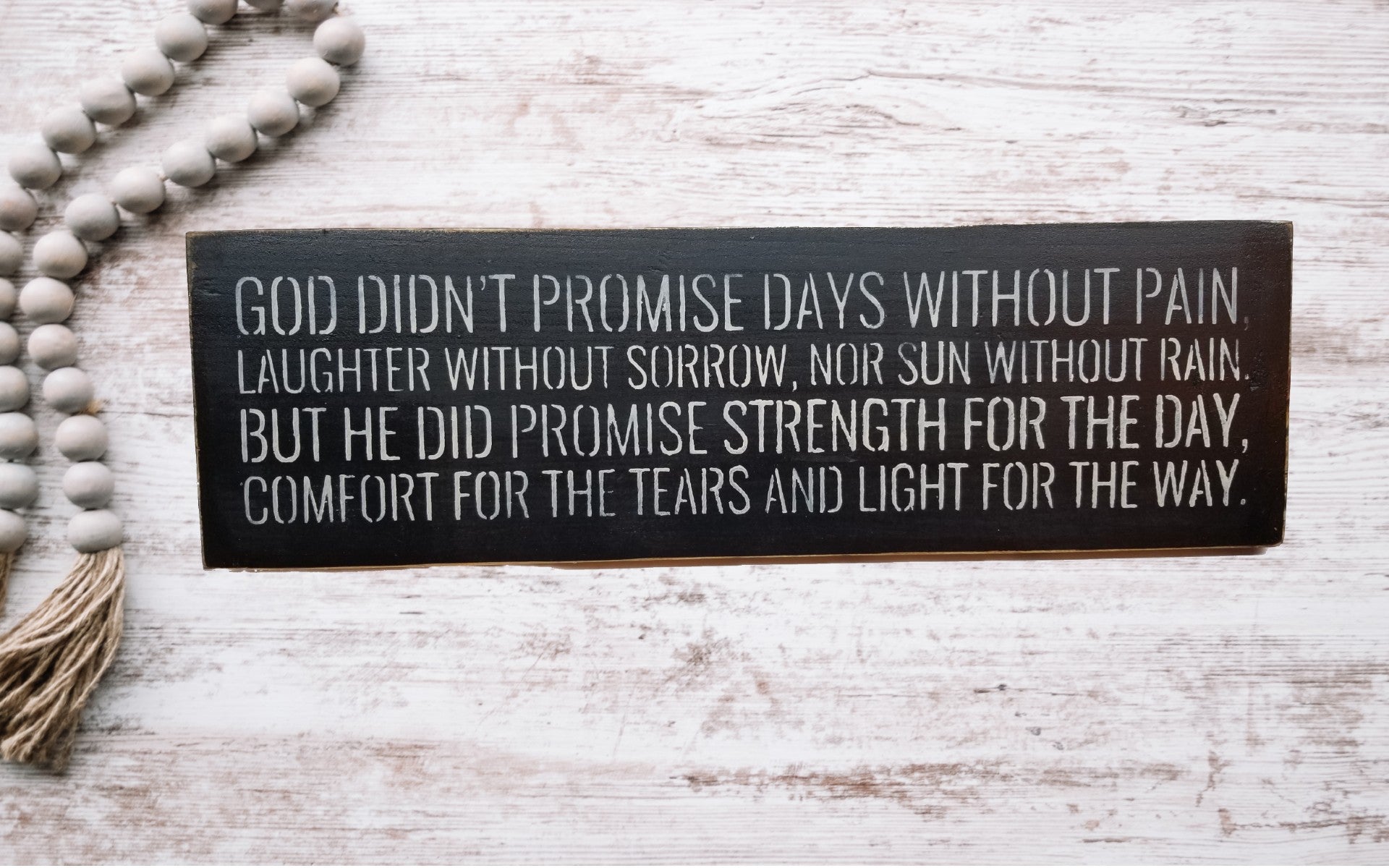 God Didn't Promise Sign - Sign, Promise