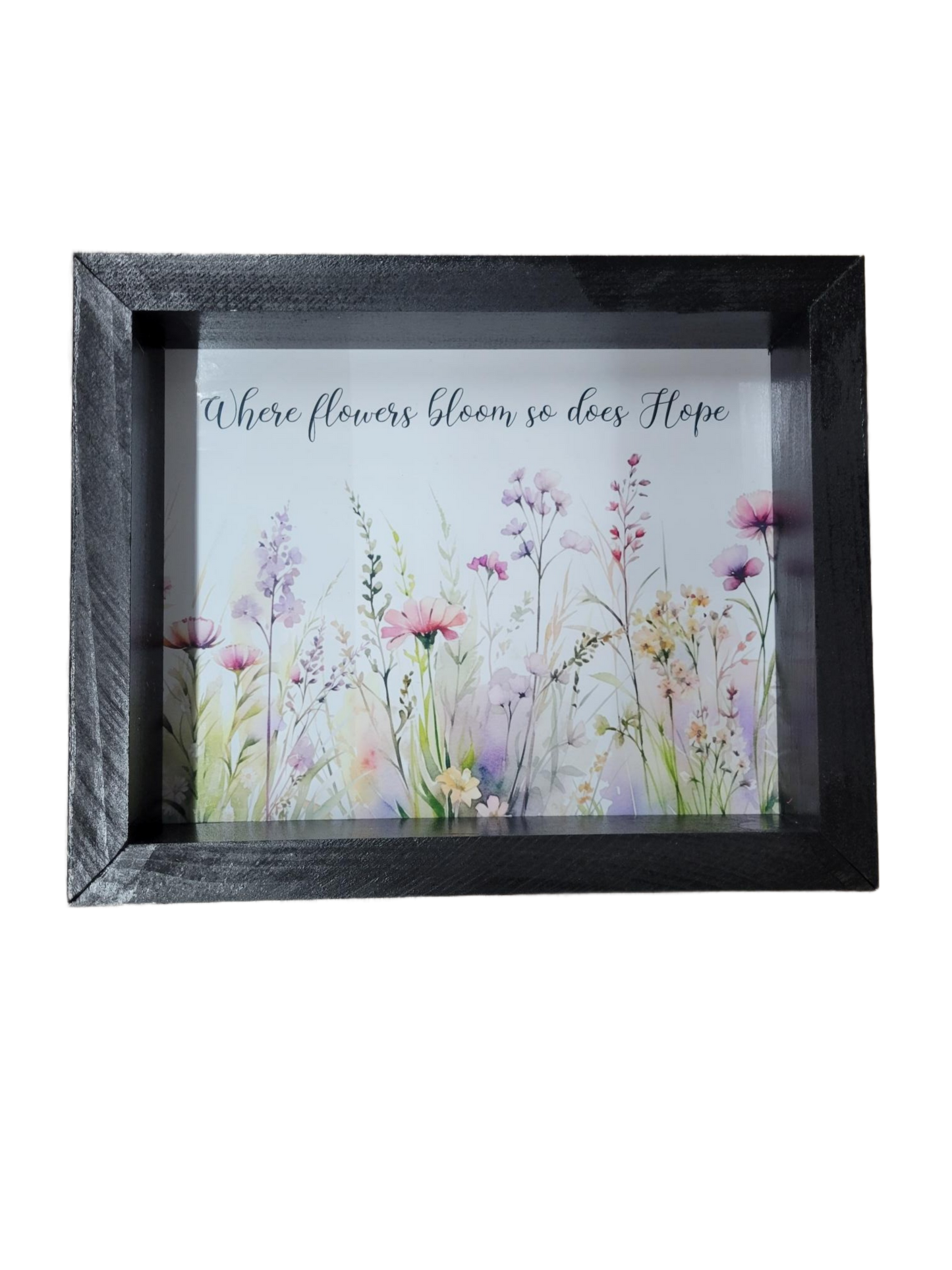 Where flowers bloom so does Hope sign