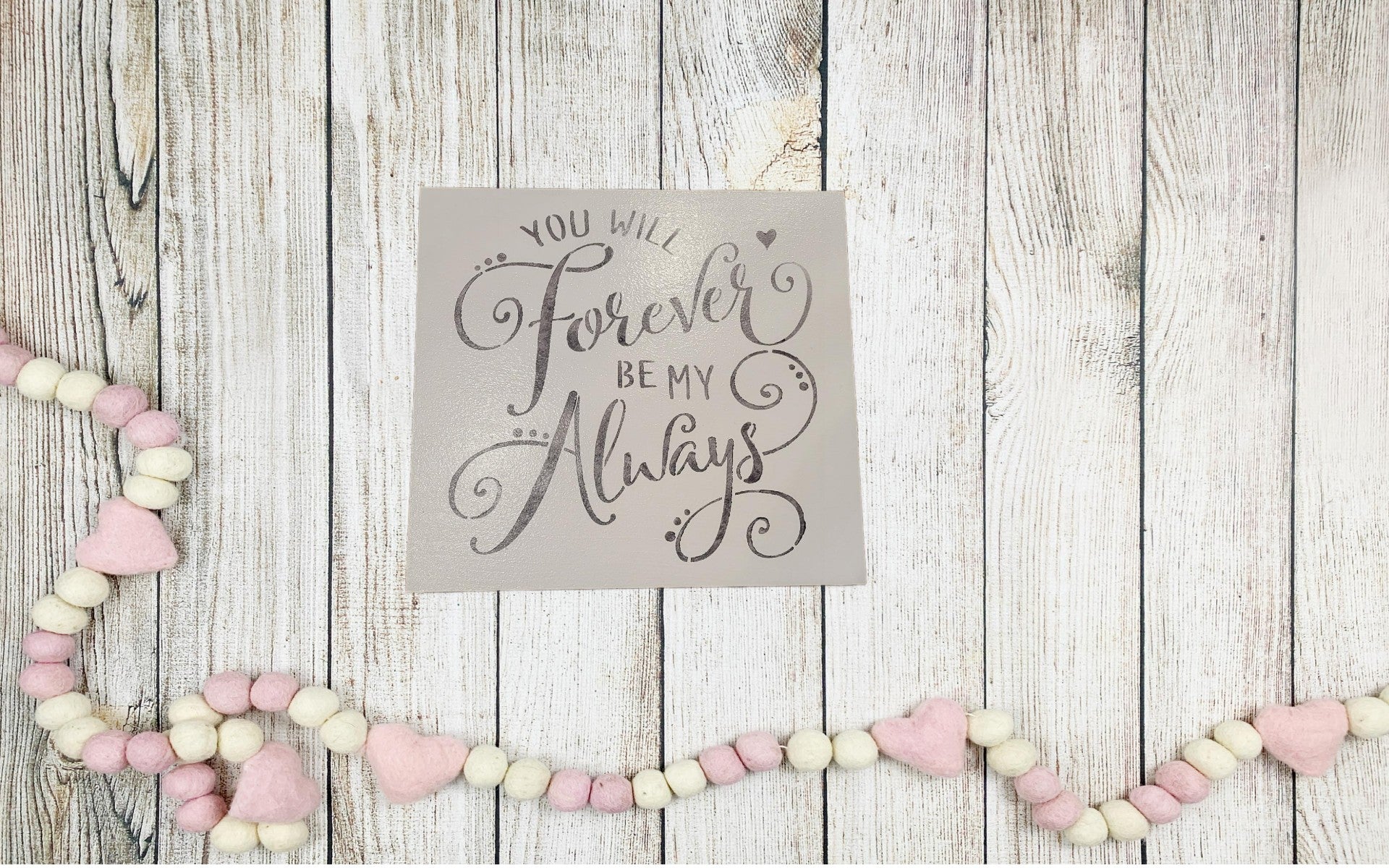 Forever & Always Sign - Sign, Handmade