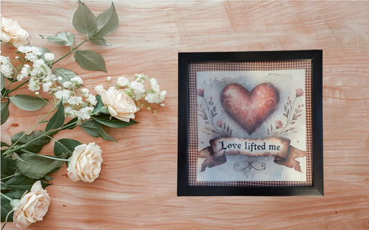 Love Lifted Me" Framed Wall Art – Heart & Floral Country Decor (8x8 Inch)