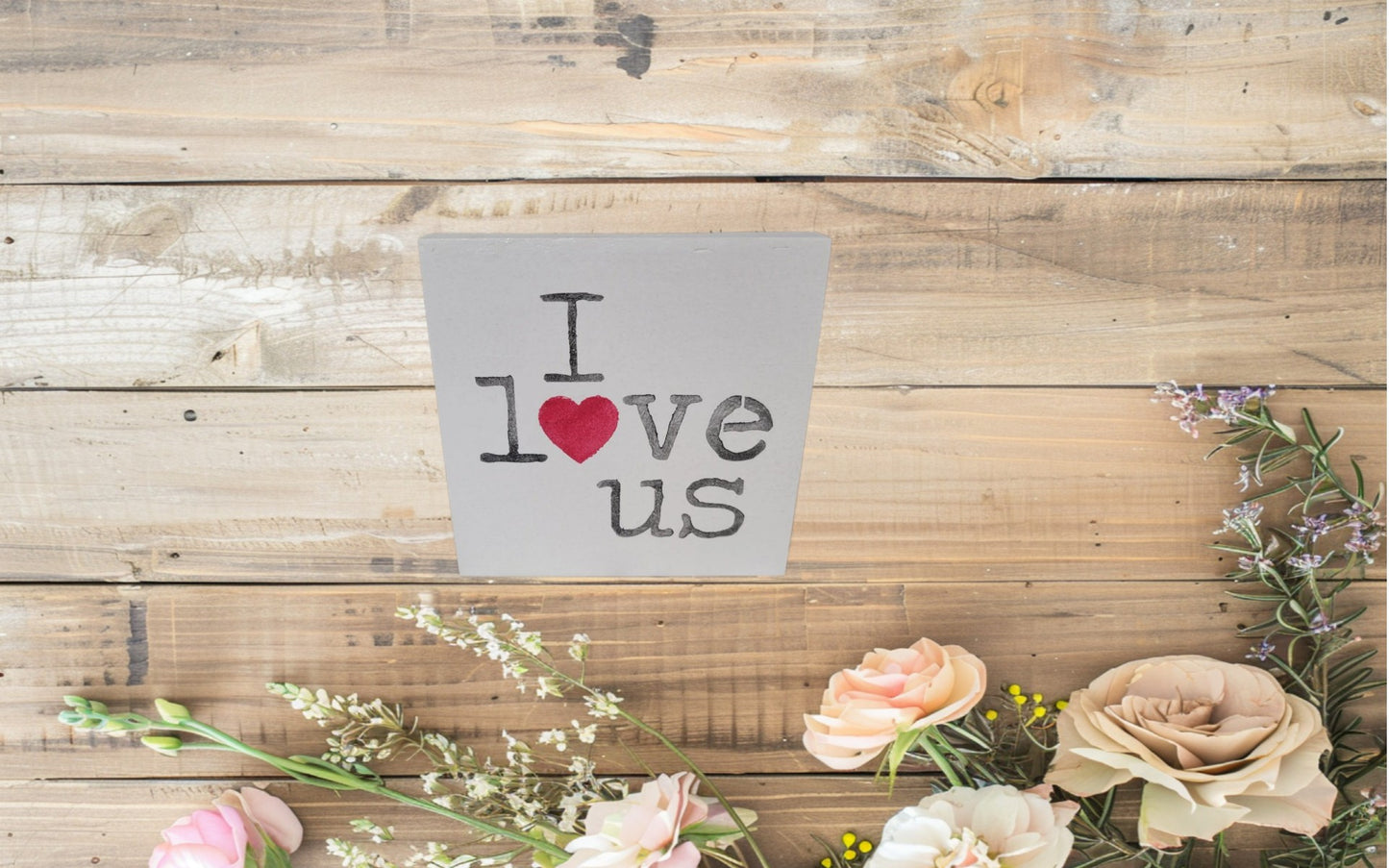 I Love Us Mini Sign